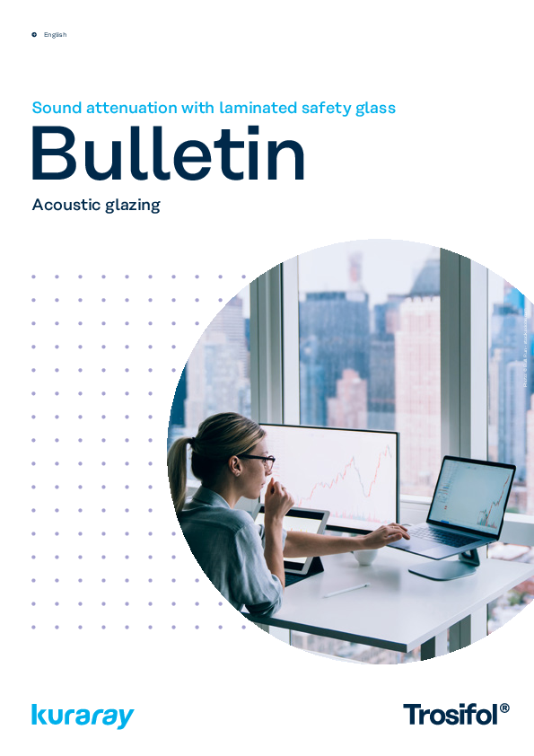Bulletin: Sound attenuation with laminated safety glass