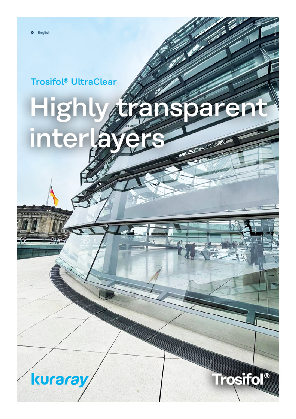 Trosifol® UltraClear – Highly transparent interlayers